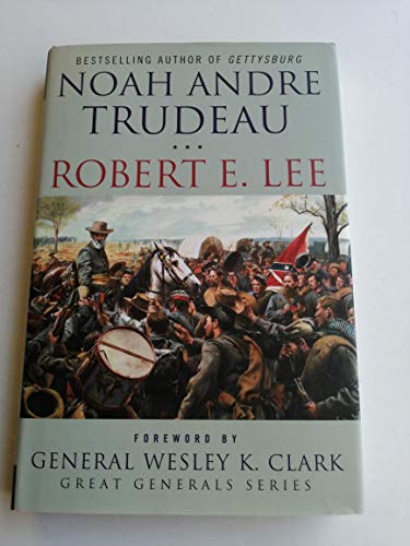 Robert E. Lee: Lessons in Leadership