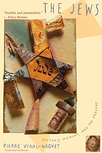The Jews: History, Memory, and the Present