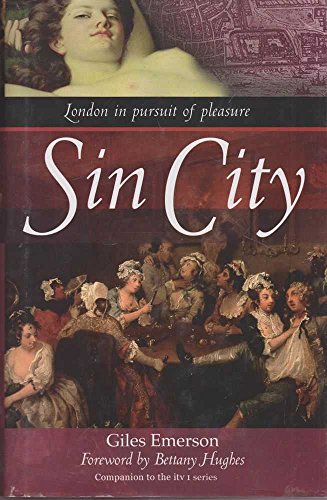 Sin City: London in Pursuit of Pleasure