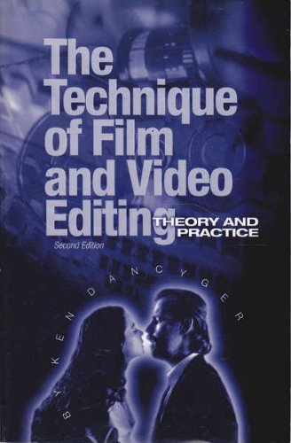 The Technique of Film and Video Editing