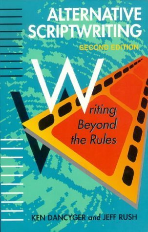 Alternative Scriptwriting: Writing Beyond the Rules