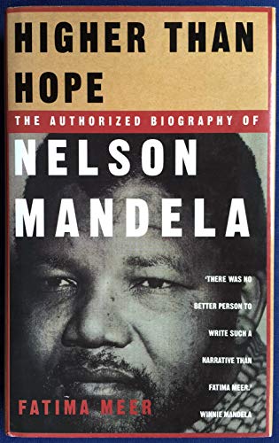 Higher Than Hope: Biography of Nelson Mandela