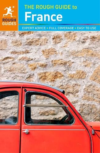 The Rough Guide to France (Travel Guide)