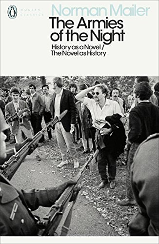 The Armies of the Night: History as a Novel / The Novel as History