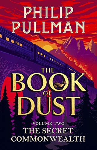 The Secret Commonwealth: The Book of Dust Volume Two: From the world of Philip Pullman's His Dark Materials - now a major BBC series