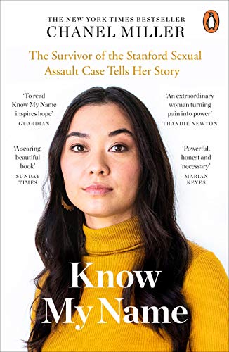 Know My Name: The Survivor of the Stanford Sexual Assault Case Tells Her Story