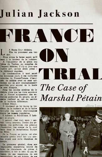 France on Trial: The Case of Marshal Petain