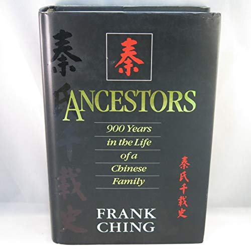 Ancestors: 900 Years in the Life of a Chinese Family