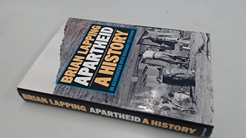 Apartheid: A History