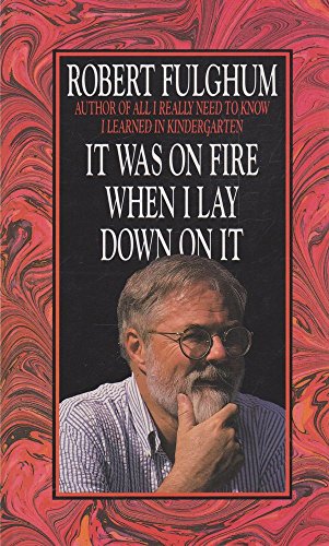 It Was on Fire When I Lay Down on it