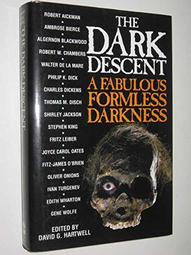 The Dark Descent: v. 3: A Fabulous Formless Darkness