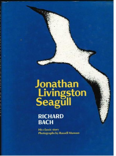 Jonathan Livingston Seagull: A Story