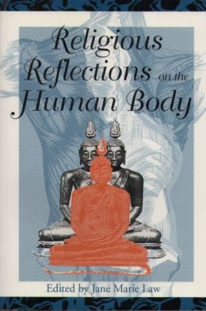 Religious Reflections on the Human Body