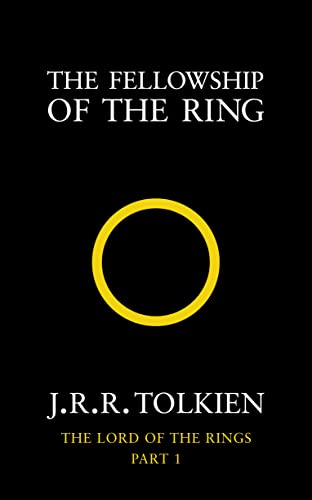 The Fellowship of the Ring (The Lord of the Rings, Book 1)