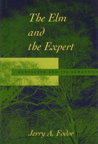 The Elm and the Expert: Mentalese and Its Semantics