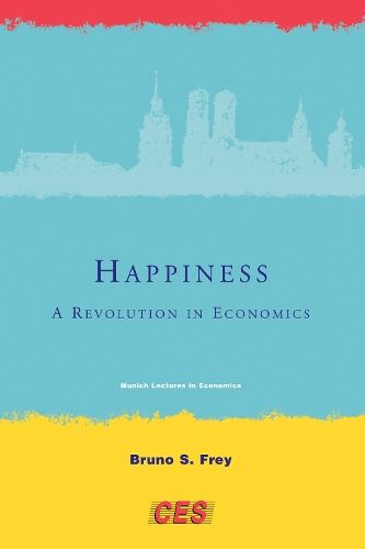 Happiness: A Revolution in Economics