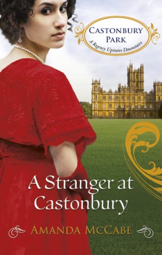 A Stranger At Castonbury (Castonbury Park, Book 8)