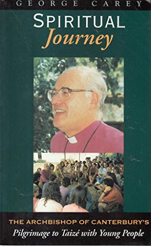 Spiritual Journey: Archbishop of Canterbury's Pilgrimage to Taize with
