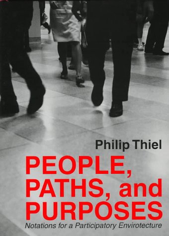 People, Paths, and Purposes: Notations for a Participatory