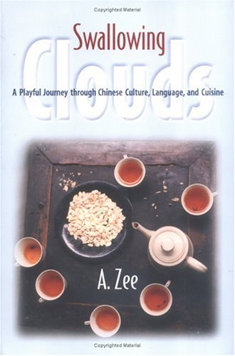 Swallowing Clouds: A Playful Journey Through Chinese Culture, Language