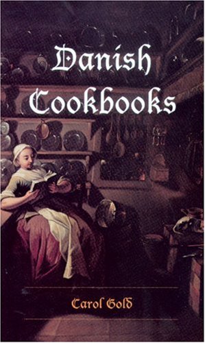 Danish Cookbooks: Domesticity and National Identity, 1616-1901