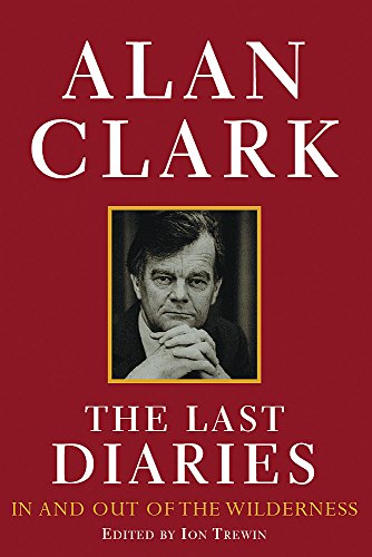 The Last Diaries: ): v. 3: In and Out of the Wilderness