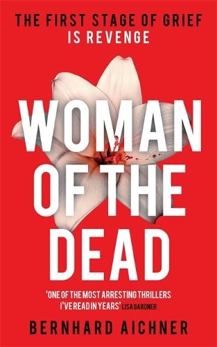 Woman of the Dead: A Thriller