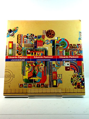 Eduardo Paolozzi : Underground: Underground