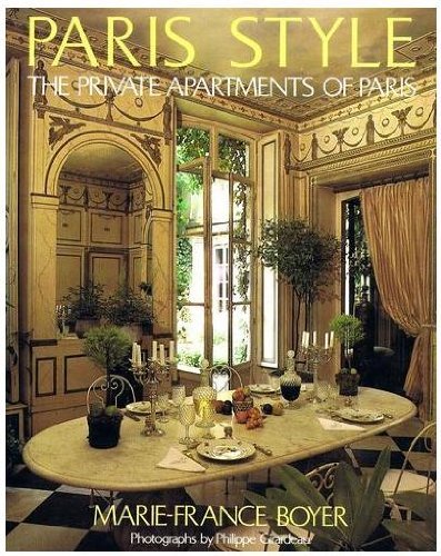 Paris Style: The Private Apartments of Paris