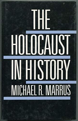 The Holocaust in History