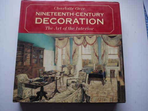 Nineteenth Century Decoration: Art of the Interior