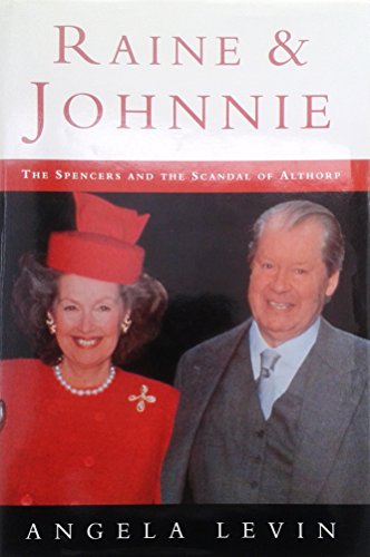 Raine and Johnnie: Spencers and the Scandal of Althorp