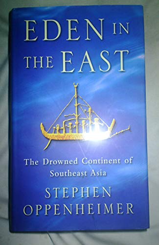 Eden in the East: Drowned Continent of Southeast Asia