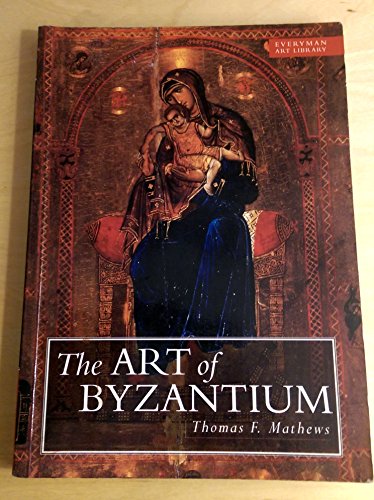 The Art of Byzantium: Between Antiquity and Renaissance