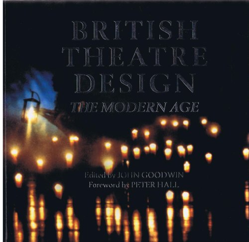 British Theatre Design: The Modern Age