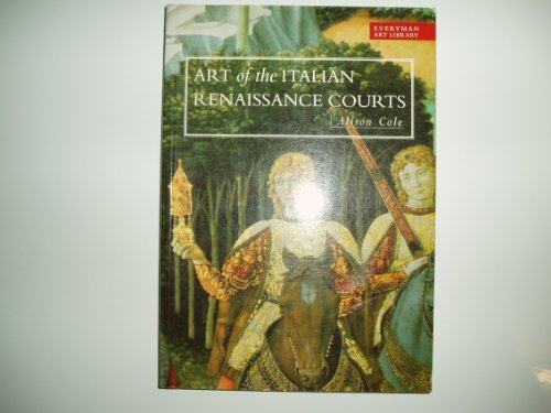 Art of the Italian Renaissance Courts