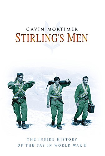 Stirling's Men: The Inside History of the SAS in World War II