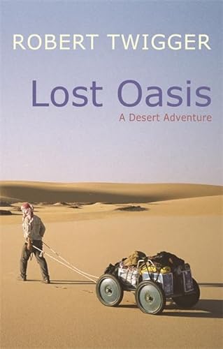 Lost Oasis: In Search Of Paradise