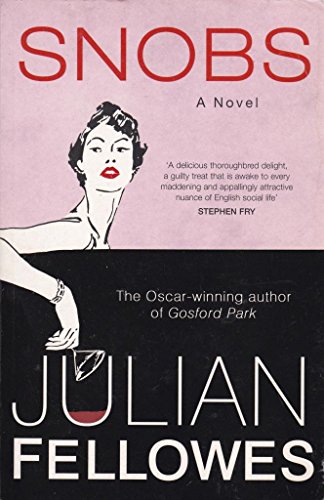 Snobs: A Novel