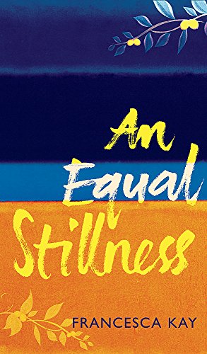 An Equal Stillness: Winner of the Orange Award for New Writers 2009