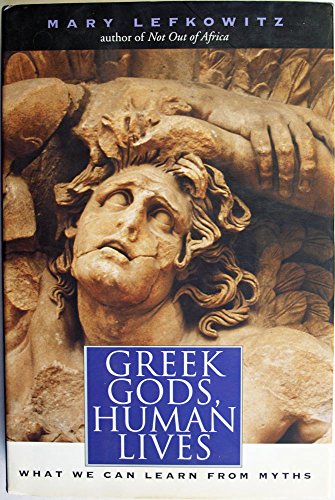 Greek Gods, Human Lives: What We Can Learn from Myths