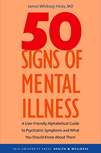50 Signs of Mental Illness: A Guide to Understanding Mental Health