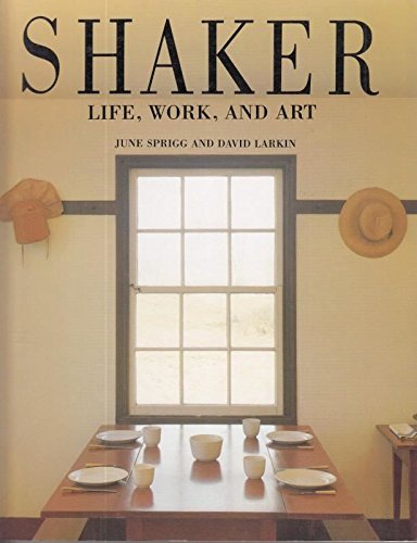 Shaker: Life, Work and Art