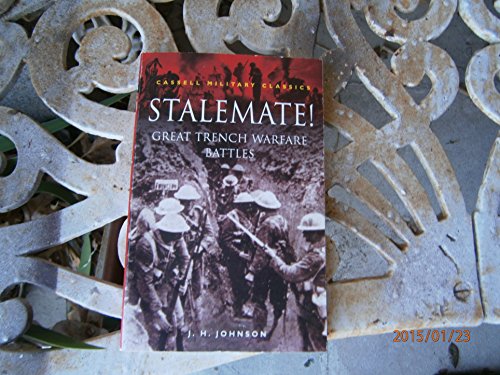 Stalemate!: Great Trench Warfare Battles