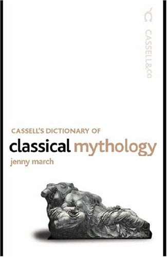 Cassell Dictionary of Classical Mythology