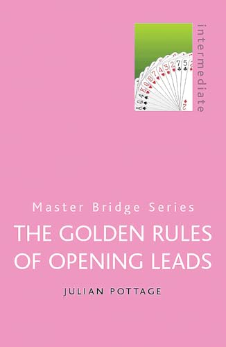 The Golden Rules of Opening Leads