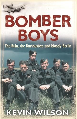 Bomber Boys: The RAF Offensive of 1943