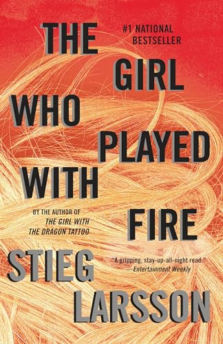 The Girl Who Played with Fire: A Lisbeth Salander Novel
