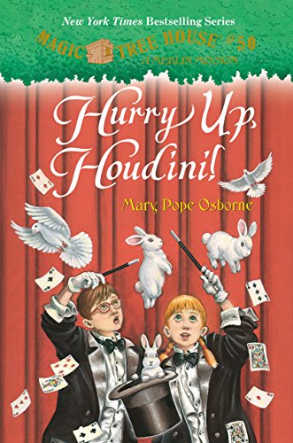 Magic Tree House #50 Hurry Up, Houdini!