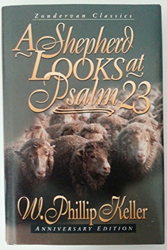 A Shepherd Looks at Psalm 23